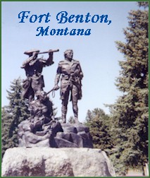 Welcome to Fort Benton, Montana on the Lewis and Clark Trail 
